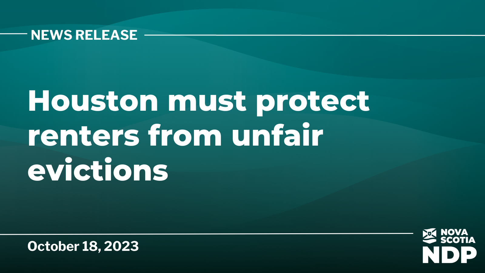 houston-must-protect-renters-from-unfair-evictions-nova-scotia-ndp